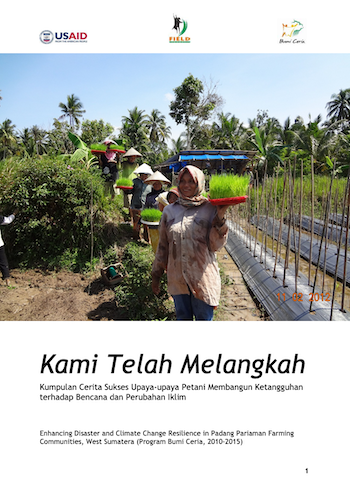 Read more about the article Kami Telah Melangkah – Kumpulan Cerita Sukses Upaya-upaya Petani Membangun Ketangguhan terhadap Bencana dan Perubahan Iklim